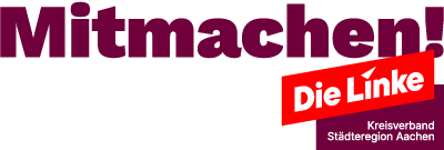 Mitmachen! – Die Linke KV Aachen